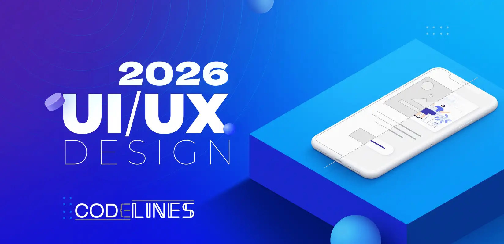 UI/UX դիզայնի պահանջները 2026-ի համար (User Experience Design)